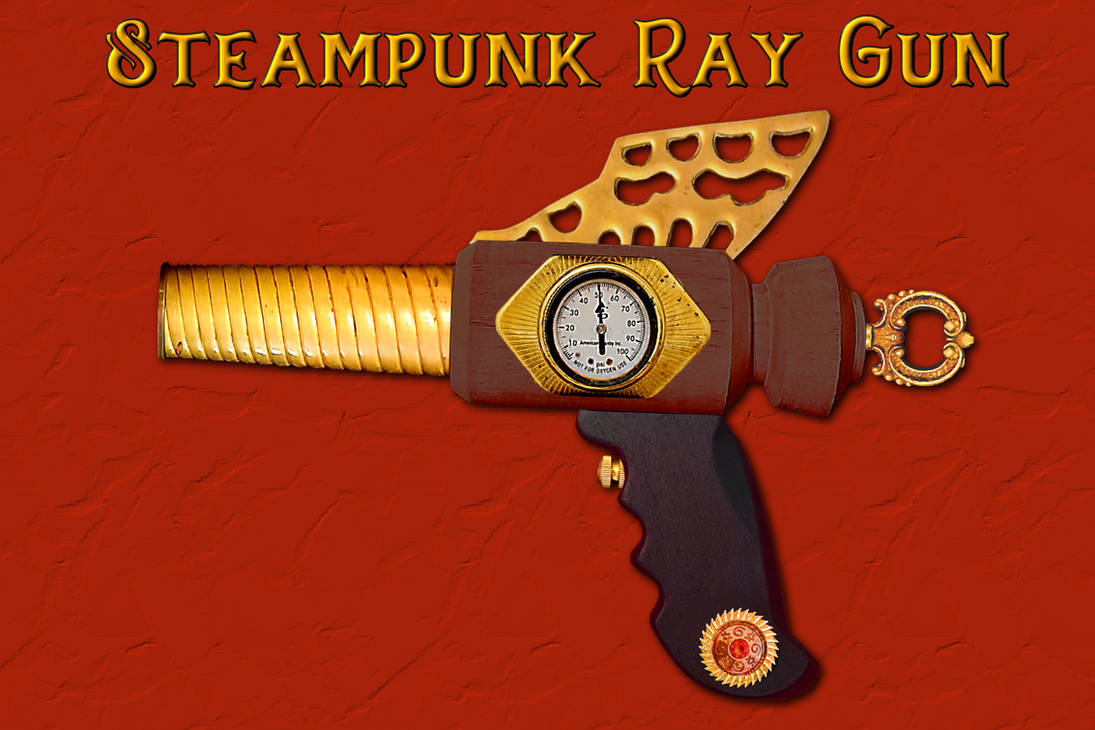 Ray Punk Steampunk Ray Gun image II by zimzim1066 on DeviantArt