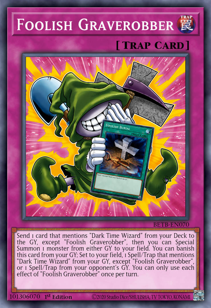grave robber yugioh card Yu-Gi-Oh! - Graverobber (PSV-008) - Pharaohs Servant - Unlimited Edition The Magic Card is returned to your opponents Graveyard at the end of this turn. Foolish Graverobber (Pre-release) by LigerrFanArt
