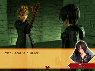 Roxas, that's a stick.