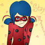 Miraculous Ladybug (a daily smile reminder)