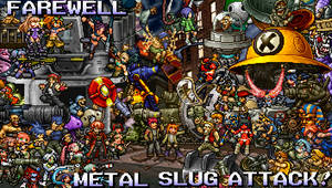 FAREWELL METAL SLUG ATTACK