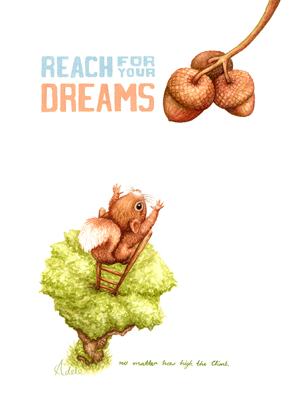 Reach for your Dreams...