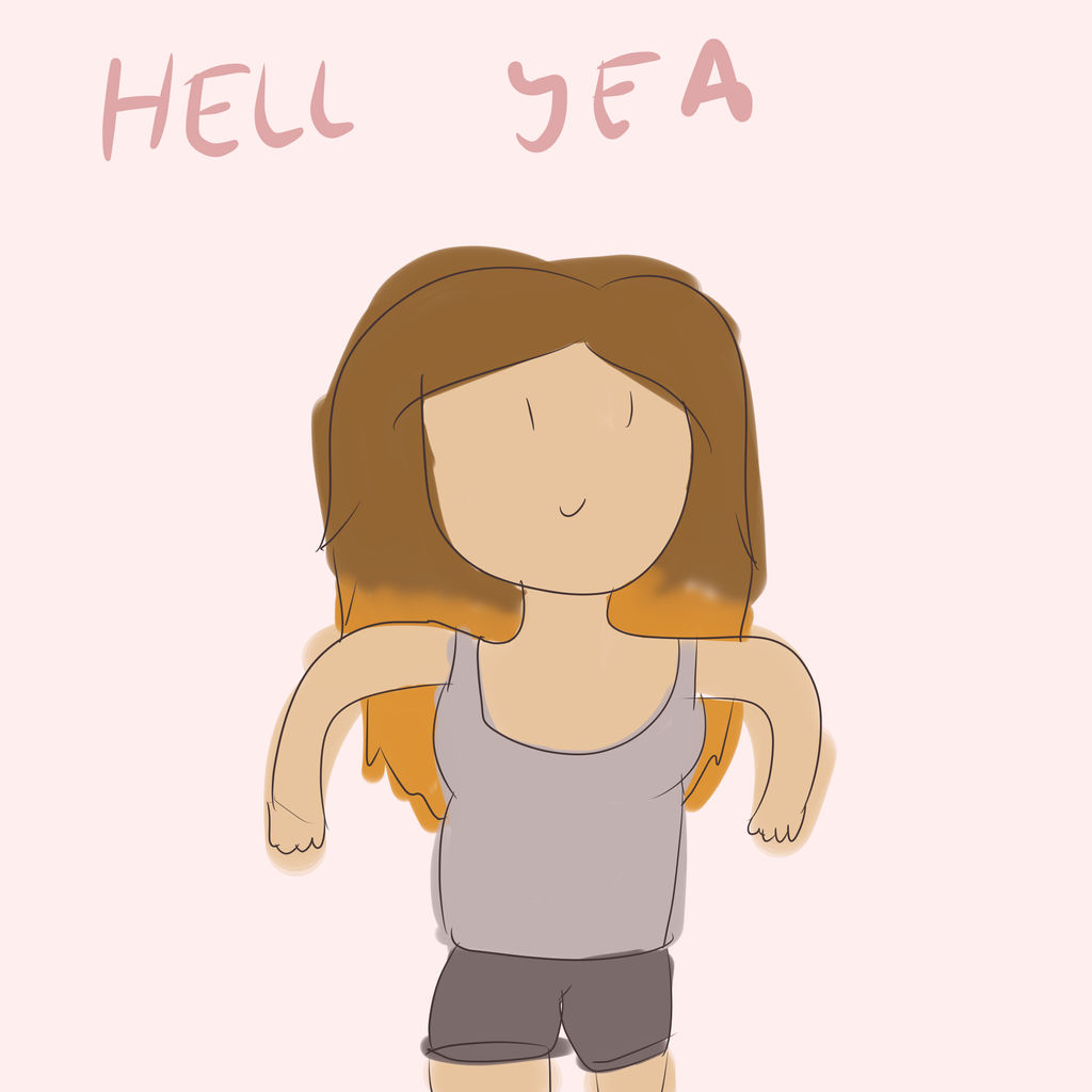 heLl yEa by LeanneSunset1516 on DeviantArt