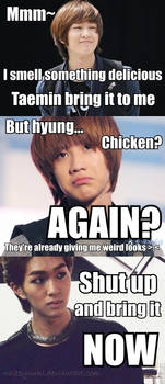 Onew's craving chicken. Again.