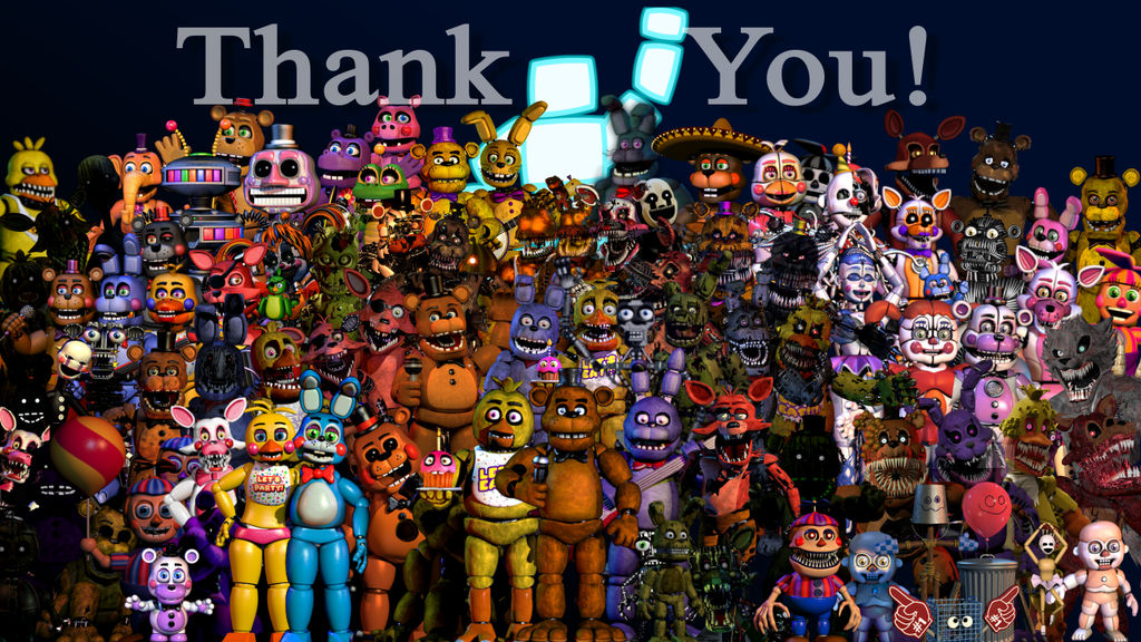 FNaF Thank you With ALL Characters by NachoTheDorito on DeviantArt