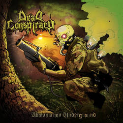 Dead Conspiracy - Abomination Underground Vinyl