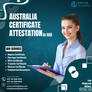 Most valuable Australian Certificate attestation