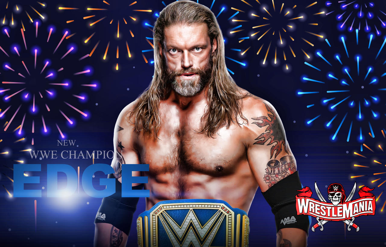 New Wwe Champion Edge Wrestlemania 37 Wallpaper By Menasamih On Deviantart