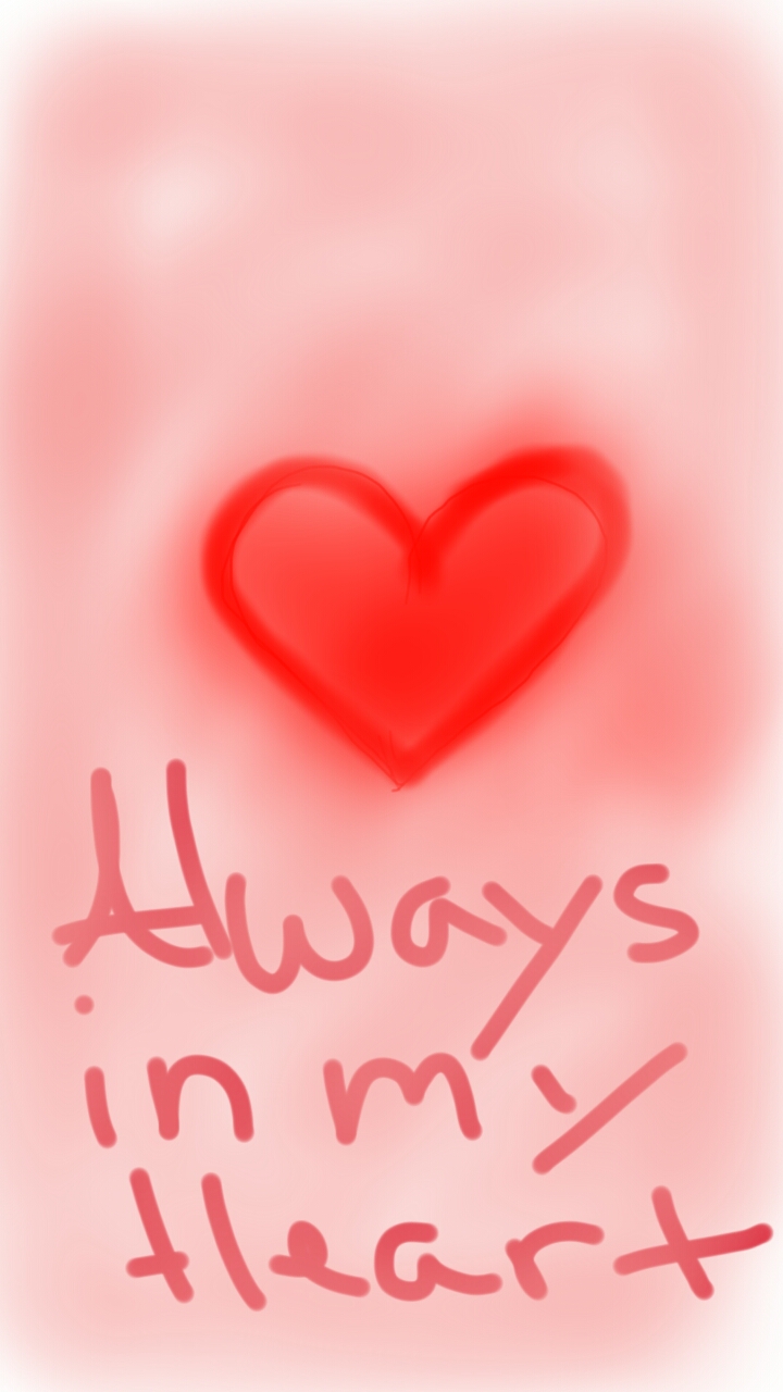 You are always in my heart