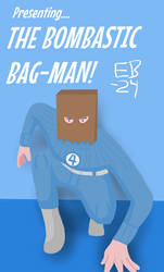 The Bombastic Bag-Man: MCU Spider-Man x FF concept