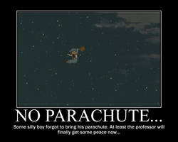 No Parachute, eh Luke?
