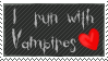 I run with Vampires revamp xD