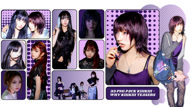 PNG PACK KIIIKIII - WHY KIIIKIII TEASERS