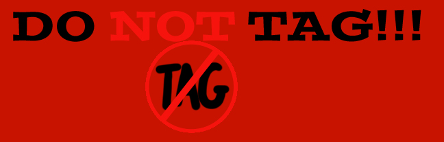 DO NOT TAG