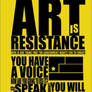 Art Is Resistance