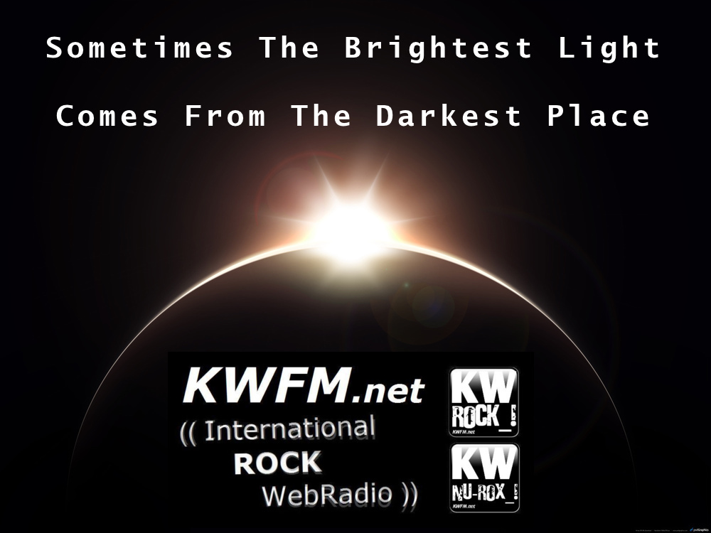 KWFM.net _ ... Brightest Light ... Darkest Place