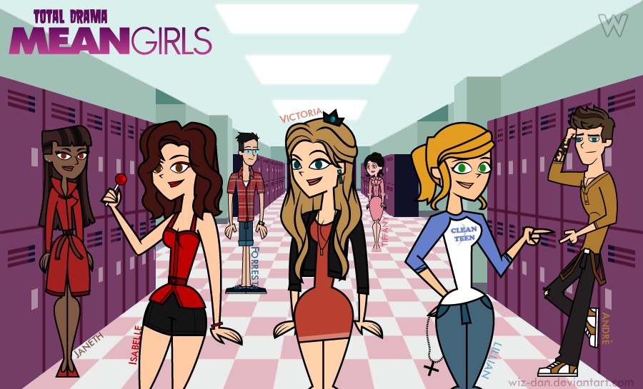 Total Drama Mean Girls [Part 1]