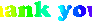 Thank you! Rainbow Emote