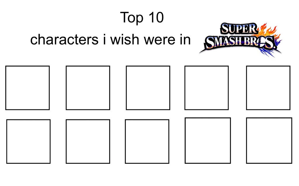 top 10 charcters i wish were in ssb template by captainJthgamemaster on ...