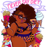 Never Say Diet