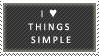 i love things simple by simplicity-fan