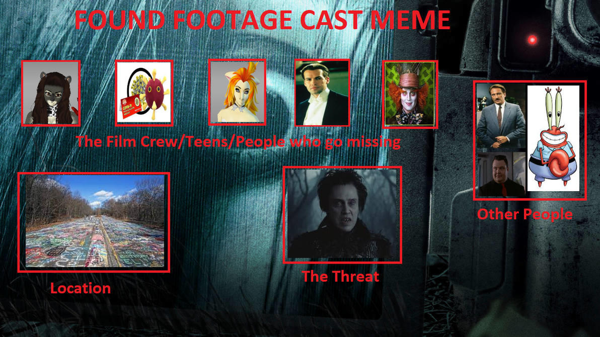 Found Footage Meme. by monstermaster13 on DeviantArt