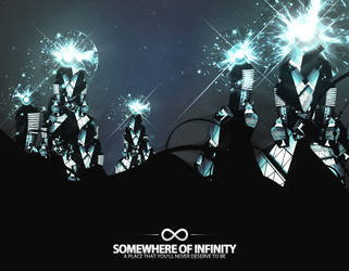 Somewhere of Infinity