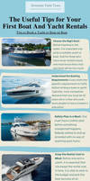 The Useful Tips For Your First Boat and Yacht Rent