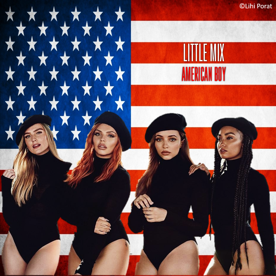 Little Mix American Boy by DeviantArt