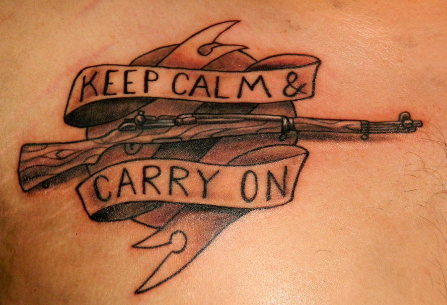 Keep Calm and Carry On Tattoo by Sirius-Tattoo on DeviantArt