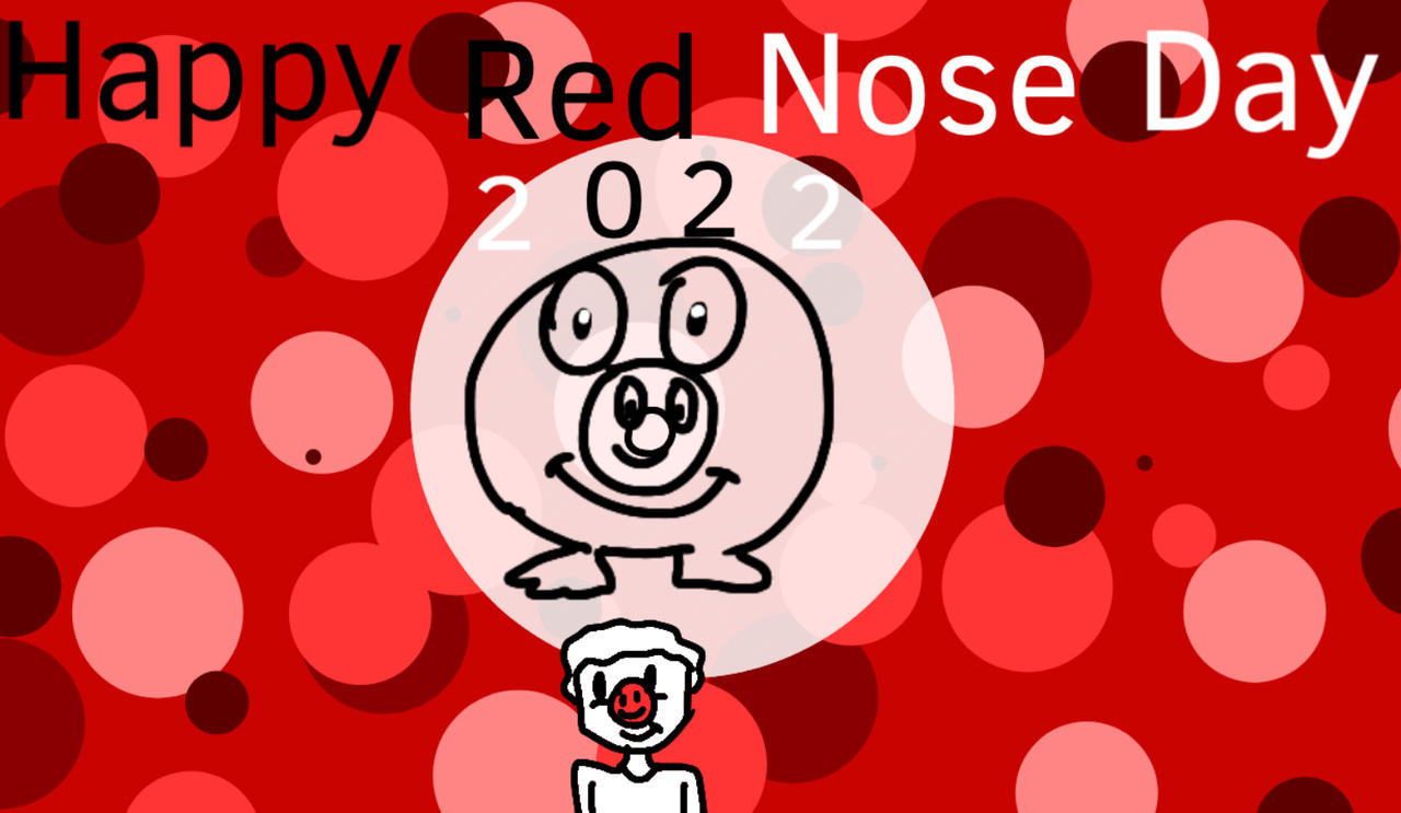 Happy Red Nose Day 2022 by AwesomeCraft on DeviantArt