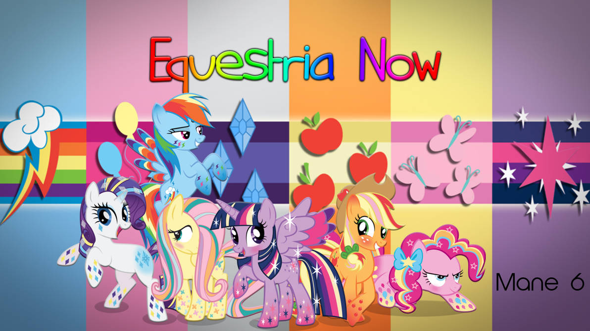 Equestria NOW Rainbowfied Main 6 Wallpaper By EquestriaNow On DeviantArt equestria-now-rainbowfied-main-6-wallpaper-by-equestrianow-on-deviantart