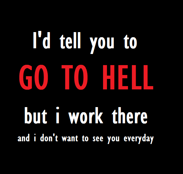 Go To Hell Wallpaper Wallpaper Go To Hell Wallpaper Wallpaper