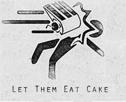 Let Them Eat Cake