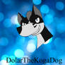 For DolarTheKogaDog