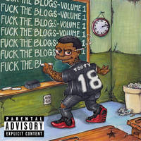 Fuck The Blogs - Vol. 1 album cover