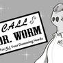 December 5 - Dr Worm