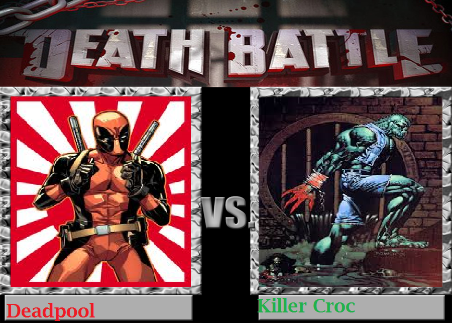 Deadpool vs Killer Croc (Yes it does exist) by TheWickedAvatar1 on  DeviantArt