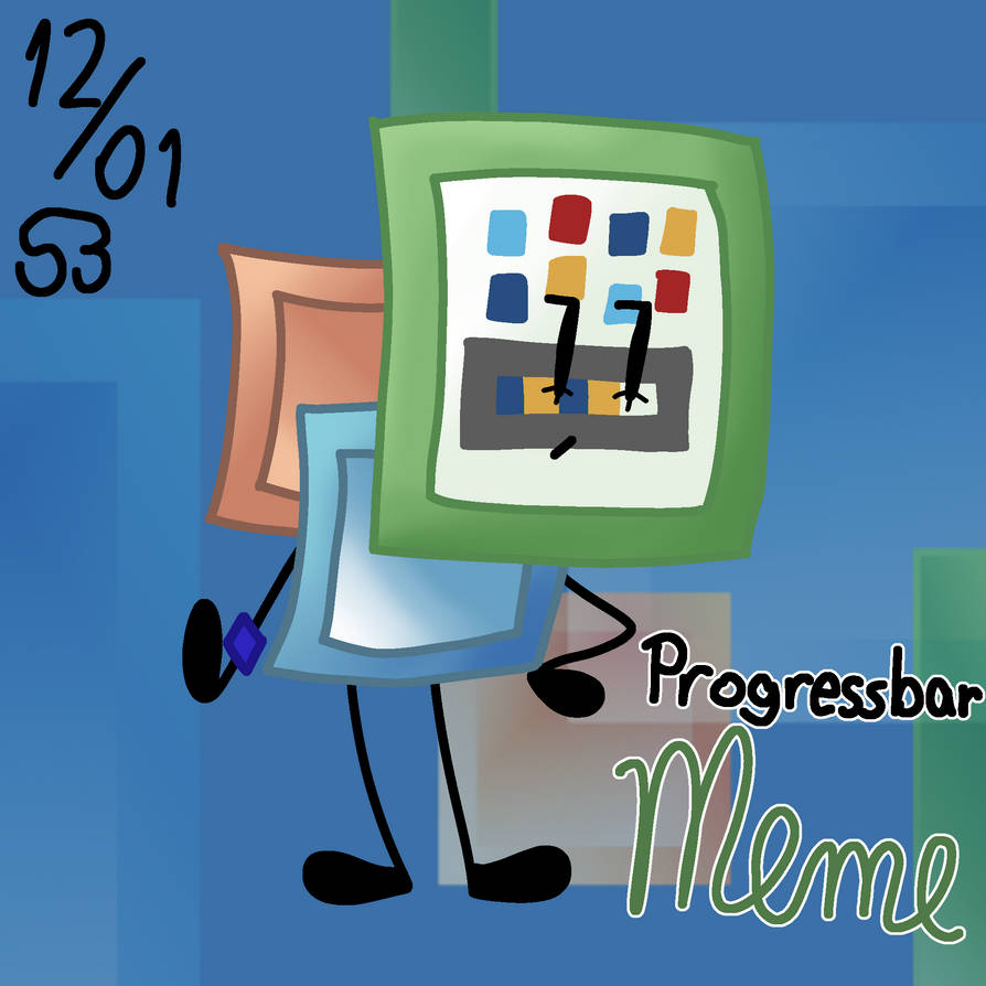 Progressbar Meme by SlippingThree71 on DeviantArt