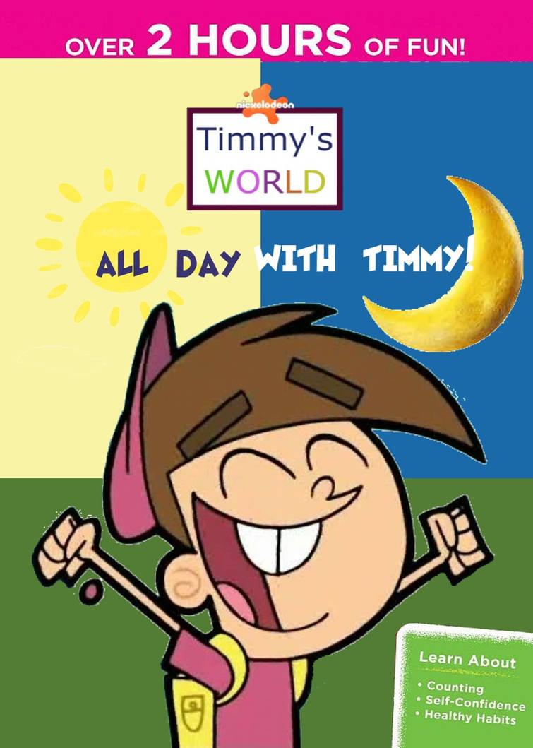 Timmy's World: All Day with Timmy (DVD) by Jack1set2 on DeviantArt