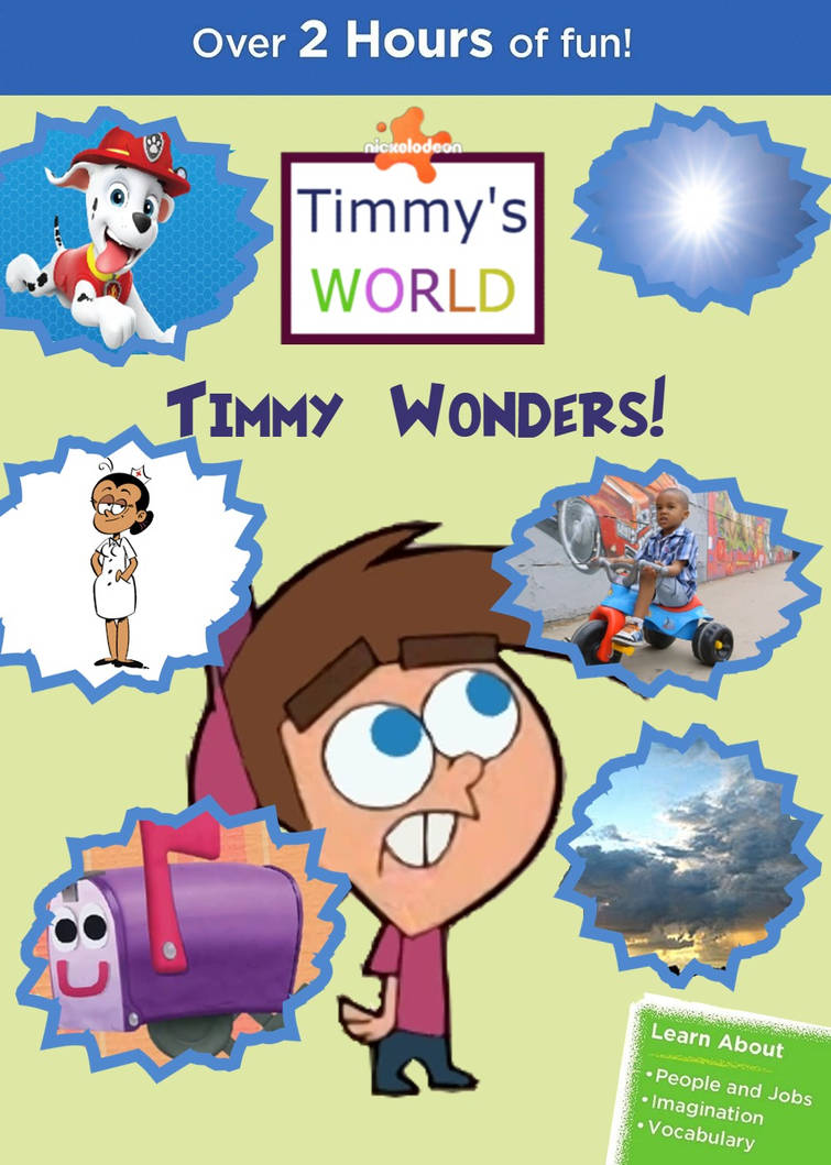 Timmy's World: Timmy Wonders (DVD) by Jack1set2 on DeviantArt