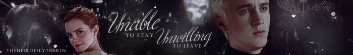 Unable to Stay Dramione Banner