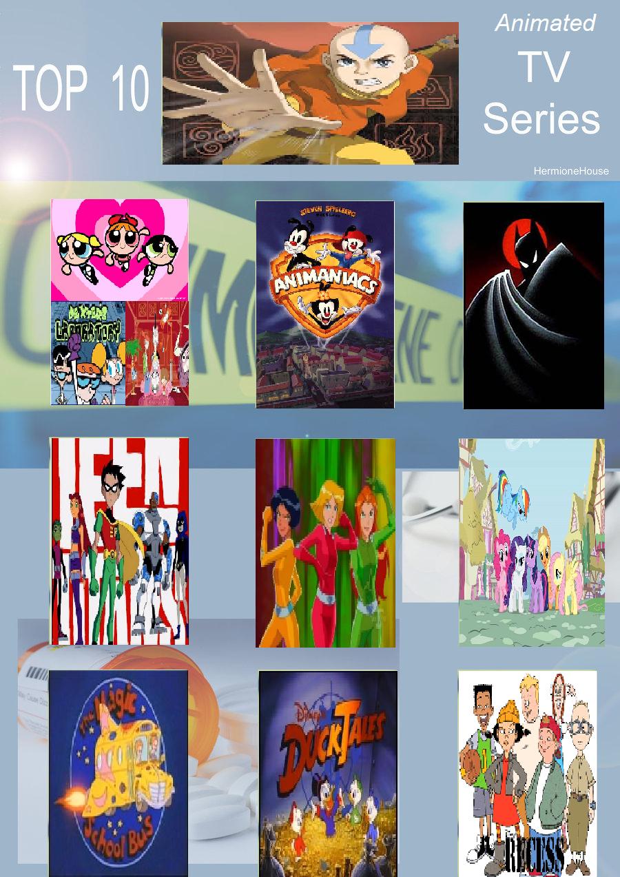 Top 10 ANIMATED TV Shows by BaratheThornNinja on DeviantArt Top 10 ANIMATED TV Shows by BaratheThornNinja on DeviantArt