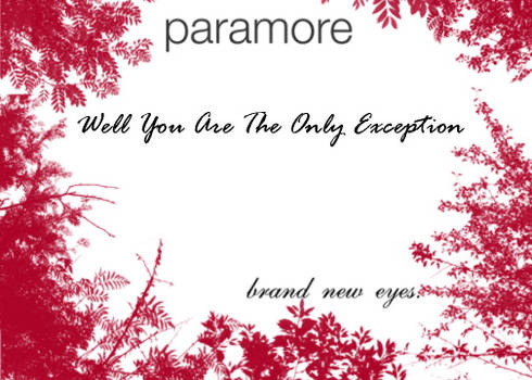 You Are The Only Exception