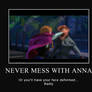 Don't Mess With Anna