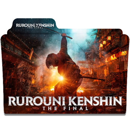 Rurouni Kenshin: The Final (2021) Folder Icon by pinoymayfire on DeviantArt