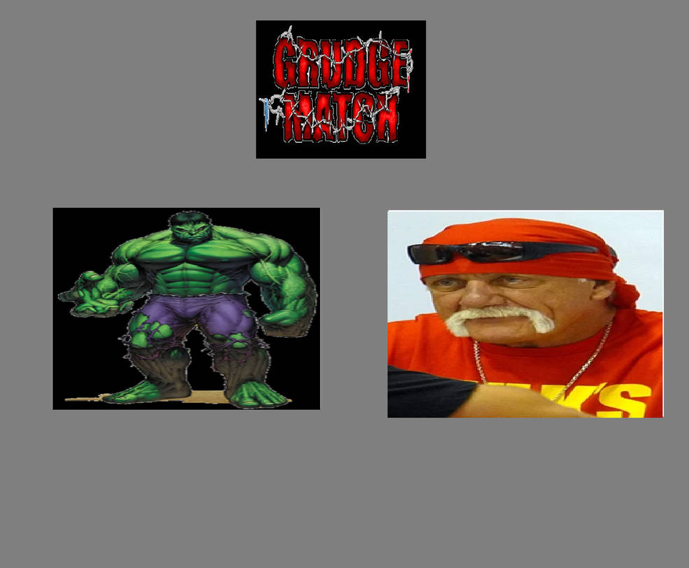 Grudge Match: The Incredible Hulk vs Hulk Hogan by JusSonic on DeviantArt
