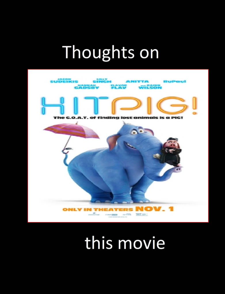 Thoughts on Hitpig! by JusSonic on DeviantArt