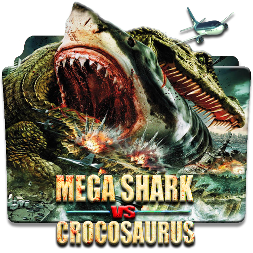 Mega Shark vs. Crocosaurus (2010) by pimneyalyn on DeviantArt