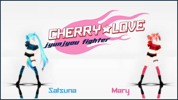 Cherry Love - Junjou Fighter [MMD version]